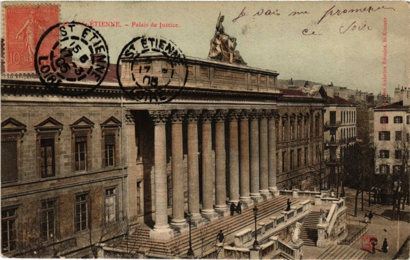 Carte postale ancienne Saint-Etienne Palais de Justice à Saint-Étienne