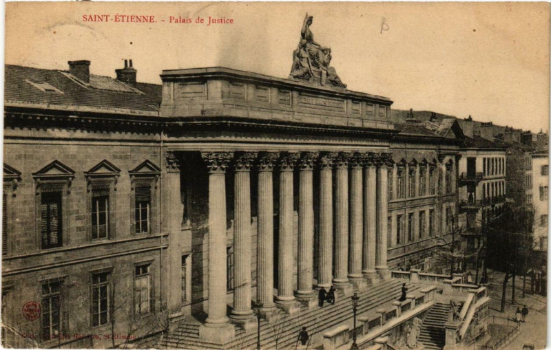 Carte postale ancienne Saint-Etienne Palais de Justice à Saint-Étienne