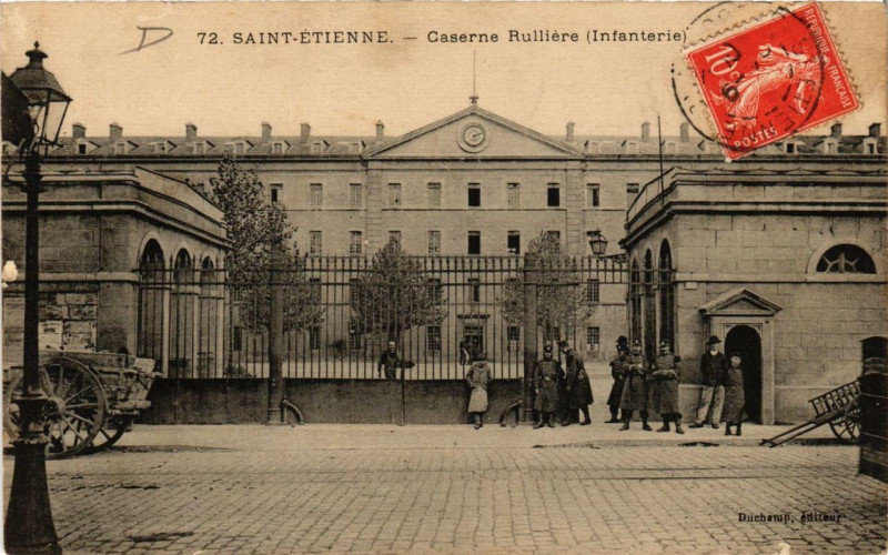 Carte postale ancienne Saint-Etienne Caserne Rulliere à Saint-Étienne