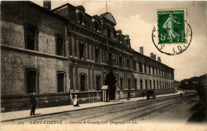 Carte postale ancienne Saint-Etienne Caserne Grouchy à Saint-Étienne
