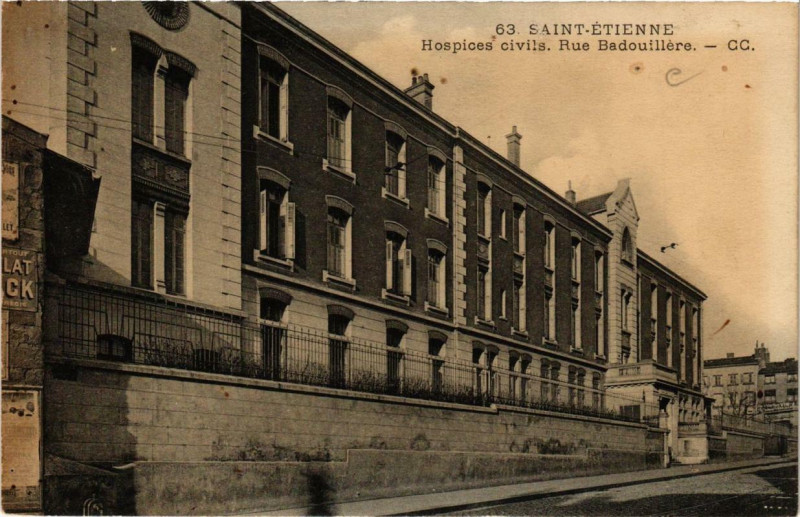 Carte postale ancienne Saint-Etienne Hospices civils. Rue Badouillere à Saint-Étienne