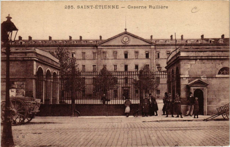 Carte postale ancienne Saint-Etienne Caserne Rulliere à Saint-Étienne