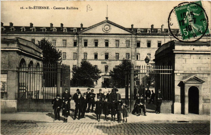 Carte postale ancienne Saint-Etienne Caserne Rulliere à Saint-Étienne