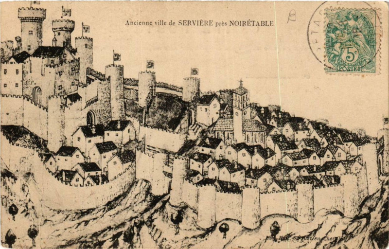 Carte postale ancienne Ancienne Ville de Serviere pres Noiretable à Noirétable