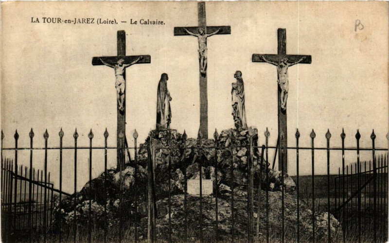 Carte postale ancienne La Tour-en-Jarrez Le Calvaire