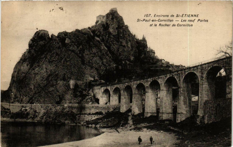 Carte postale ancienne Env. de Saint-Etienne Les neuf Portes Rocher de Cornillon à Saint-Étienne