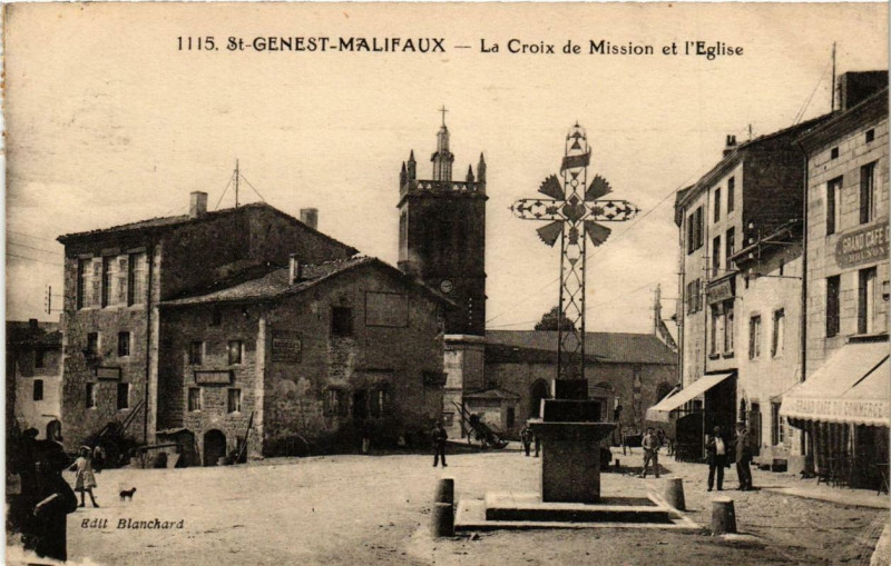 Carte postale ancienne Saint-Genest-Malifaux La Croix de Mission et l'Eglise à Saint-Genest-Malifaux