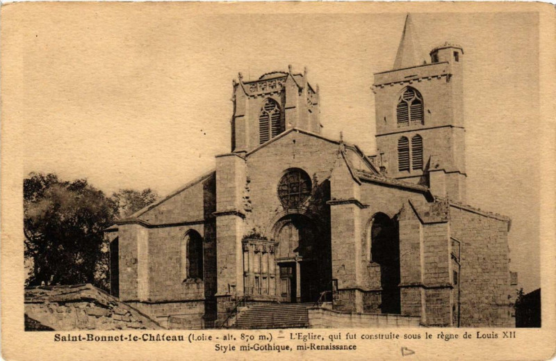 Carte postale ancienne Saint-Bonnet-le-Chateau L'Eglise qui fut construite à Saint-Bonnet-le-Château
