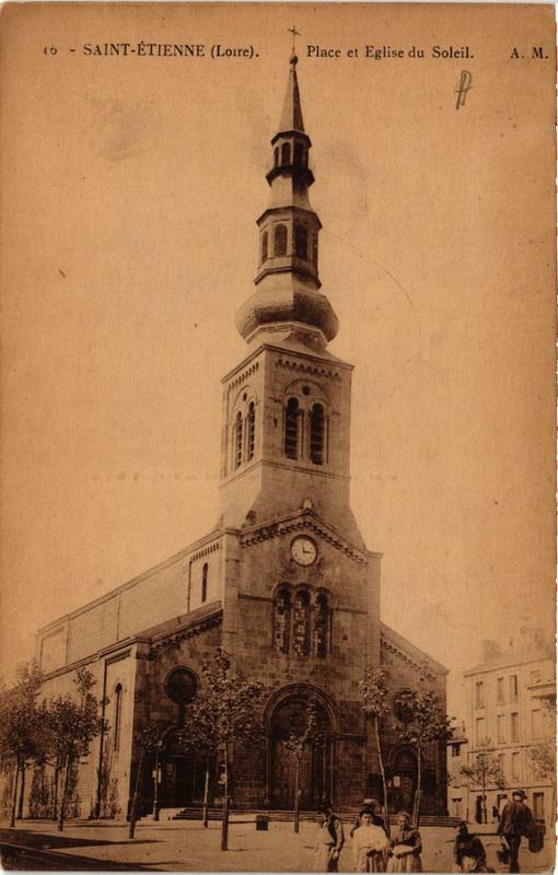 Carte postale ancienne Saint-Etienne Place et Eglise du Soleil à Saint-Étienne