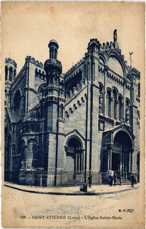 Carte postale ancienne Saint-Etienne Eglise Sainte Marie à Saint-Étienne