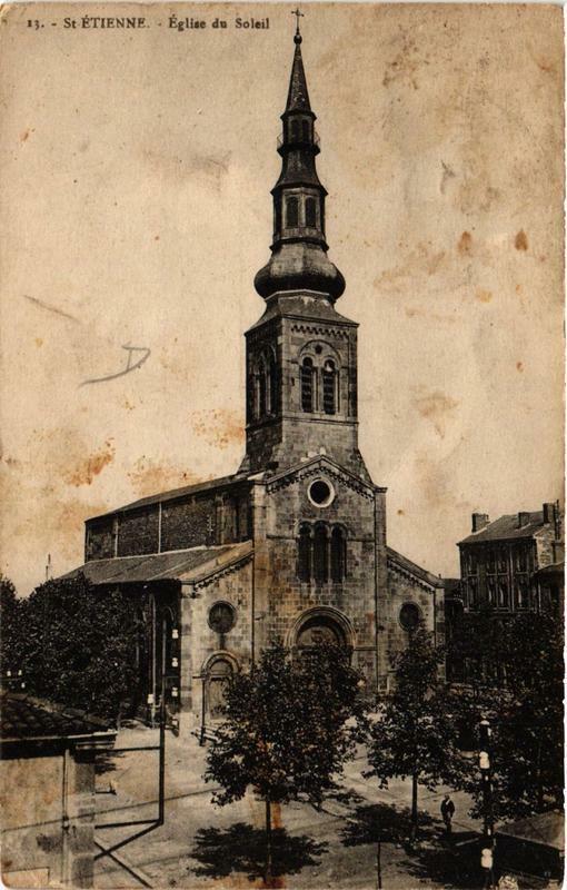 Carte postale ancienne Saint-Etienne Eglise du Soleil à Saint-Étienne