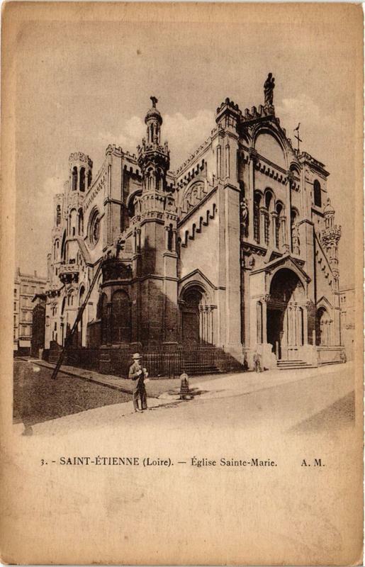 Carte postale ancienne Saint-Etienne Eglise Sainte Marie à Saint-Étienne
