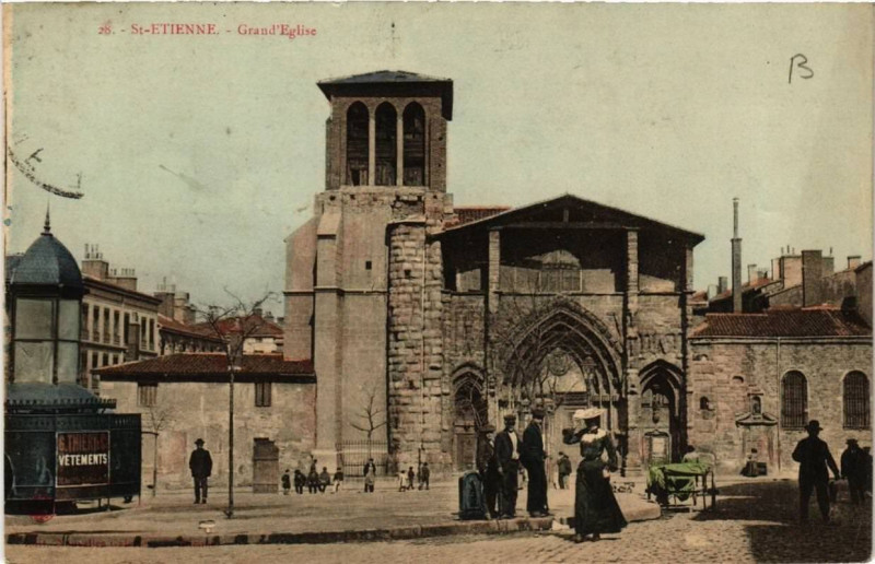 Carte postale ancienne Saint-Etienne Grand'Eglise à Saint-Étienne
