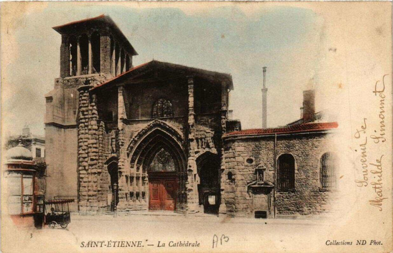 Carte postale ancienne Saint-Etienne La Cathédrale à Saint-Étienne