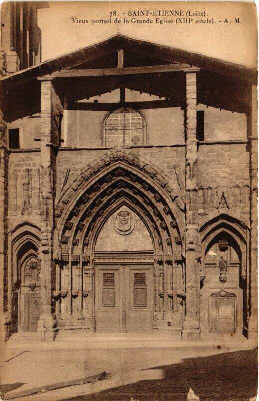 Carte postale ancienne Saint-Etienne Vieux portail de la Grande Eglise à Saint-Étienne