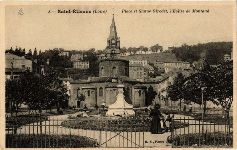 Carte postale ancienne Saint-Etienne Place et Statue Girodet l'Eglise de Montaud à Saint-Étienne
