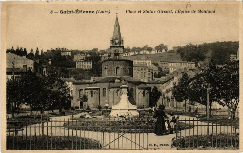 Carte postale ancienne Saint-Etienne Place et Statue Girodet Eglise de Montaud à Saint-Étienne