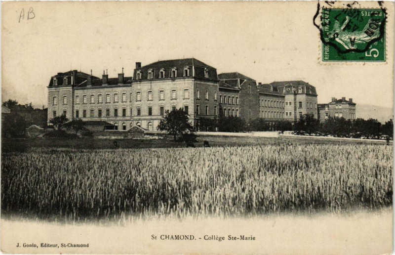 Carte postale ancienne Saint-Chamond College Sainte-Marie à Saint-Chamond