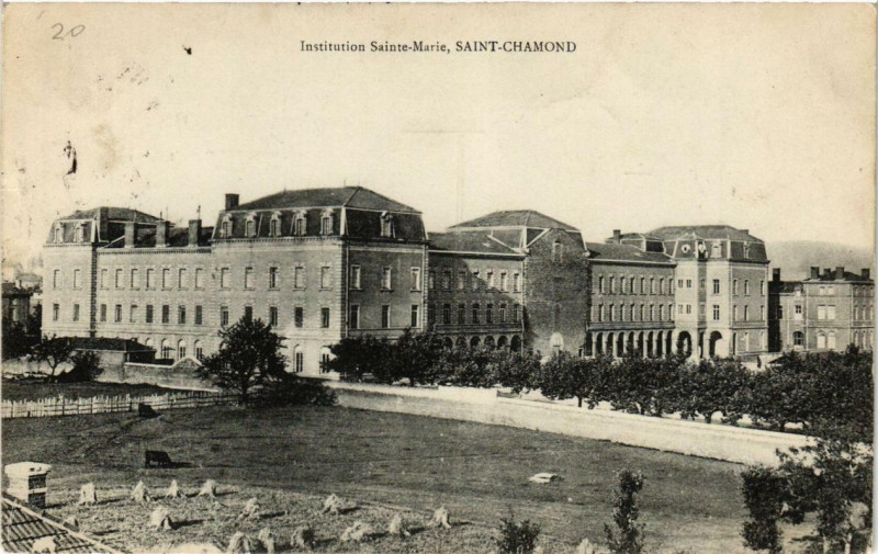 Carte postale ancienne Saint-Chamond Institution Sainte-Marie à Saint-Chamond
