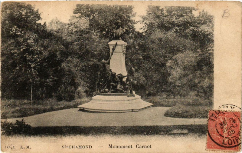 Carte postale ancienne Saint-Chamond Monument Carnot à Saint-Chamond