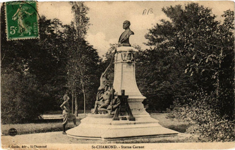 Carte postale ancienne Saint-Chamond Statue Carnot à Saint-Chamond