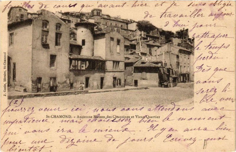 Carte postale ancienne Saint-Chamond Ancienne Maison des Chanoines et Vieux Quartier à Saint-Chamond