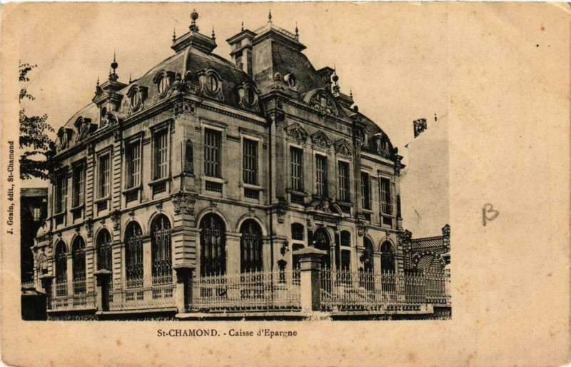 Carte postale ancienne Saint-Chamond Caisse d'Epargne à Saint-Chamond