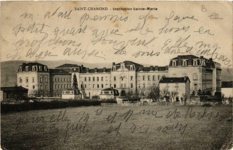 Carte postale ancienne Saint-Chamond Institution Sainte-Marie à Saint-Chamond