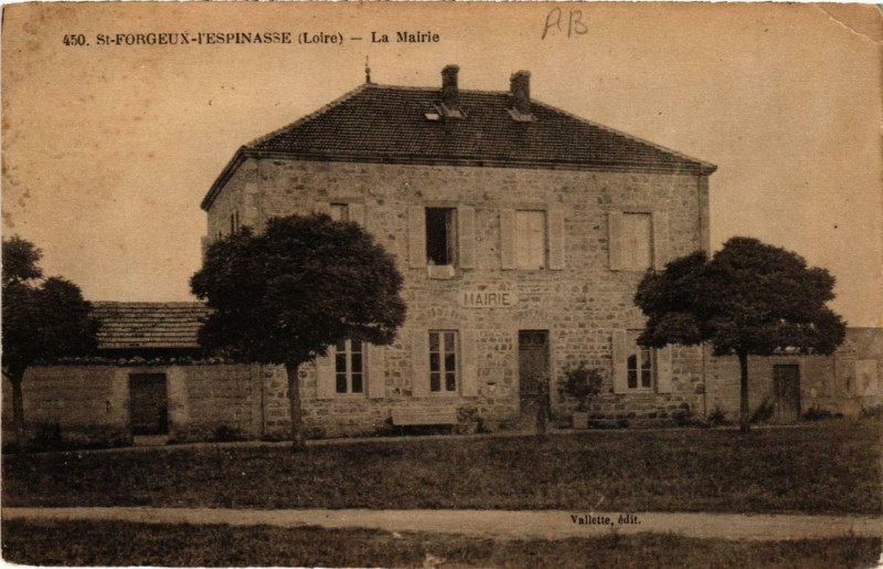 Carte postale ancienne Saint-Forgeux-l'Espinasse La Mairie