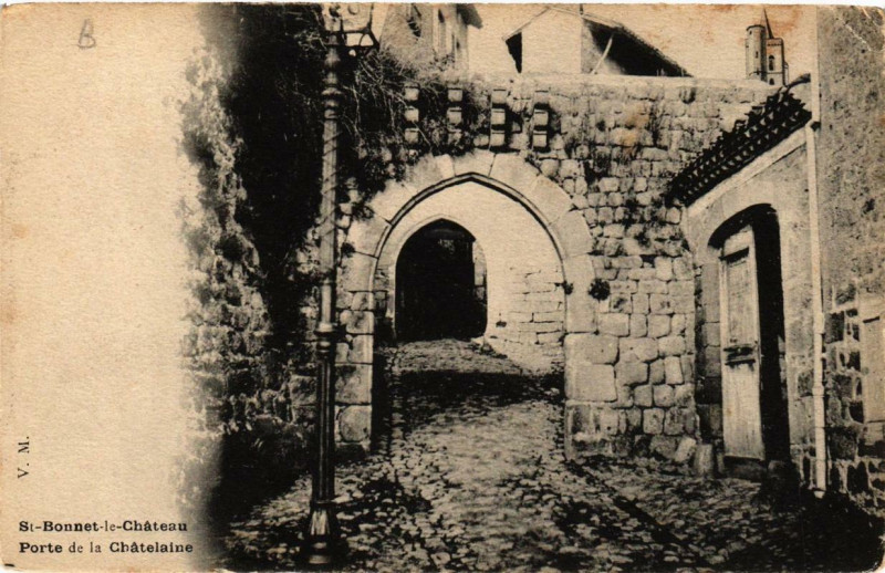 Carte postale ancienne Saint-Bonnet-le-Chateau Porte de la Chatelaine à Saint-Bonnet-le-Château