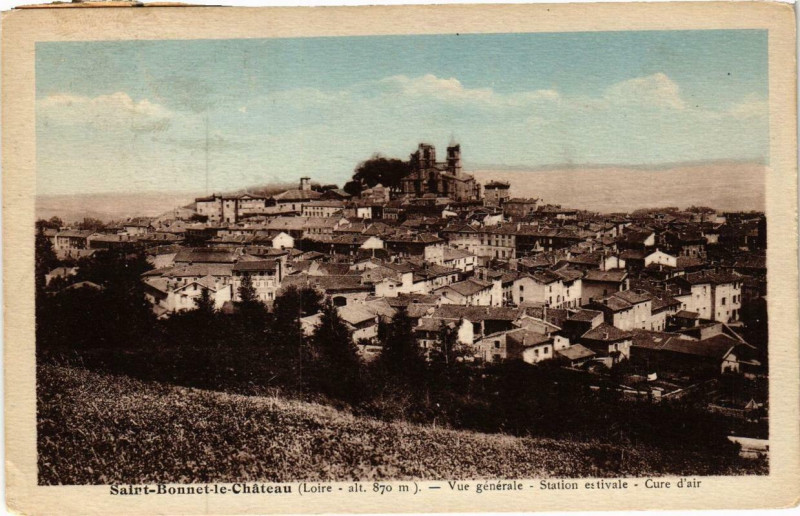 Carte postale ancienne Saint-Bonnet-le-Chateau Vue générale Station estivale Cure d'air à Saint-Bonnet-le-Château