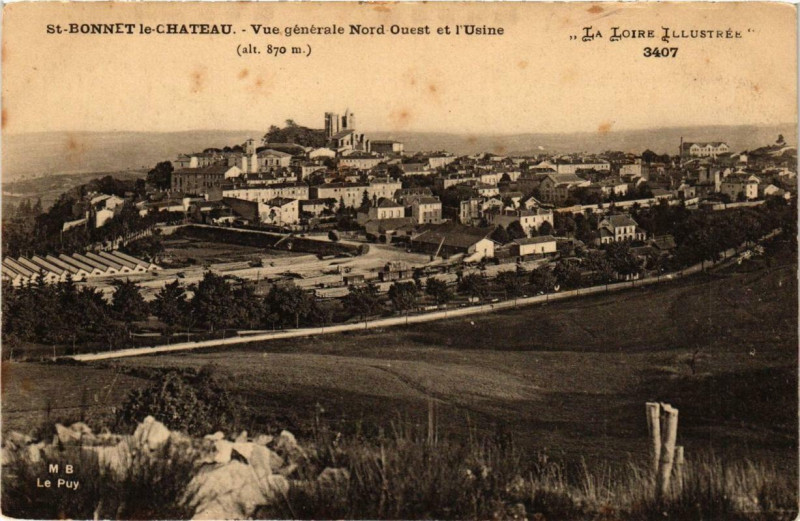 Carte postale ancienne Saint-Bonnet-le-Chateau Vue générale Nord-Ouest et l'Usine à Saint-Bonnet-le-Château