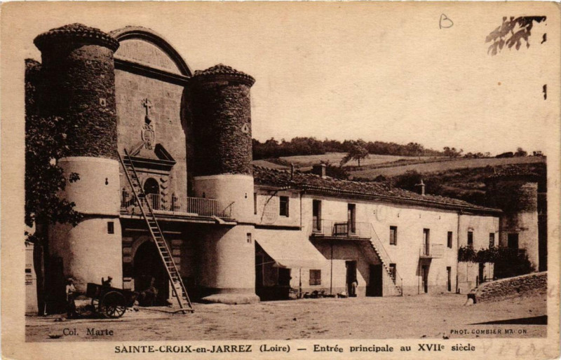 Carte postale ancienne Sainte-Croix-en-Jarez Entrée principale au XVIIe siecle à Sainte-Croix-en-Jarez