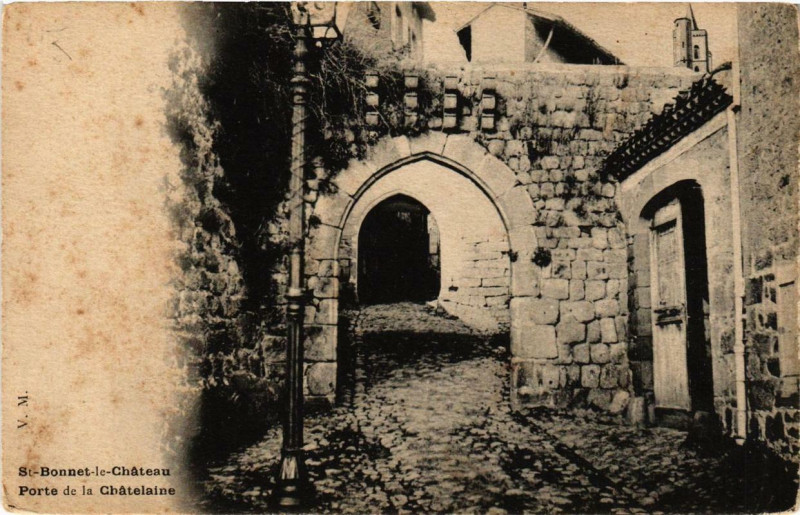 Carte postale ancienne Saint-Bonnet-le-Chateau Porte de la Chatelaine à Saint-Bonnet-le-Château