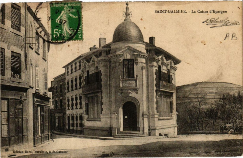 Carte postale ancienne Saint-Galmier La Caisse d'Epargne à Saint-Galmier