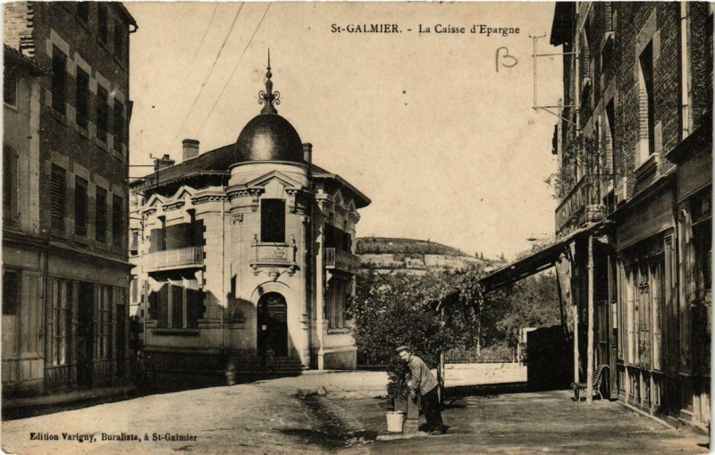 Carte postale ancienne Saint-Galmier La Caisse d'Epargne à Saint-Galmier