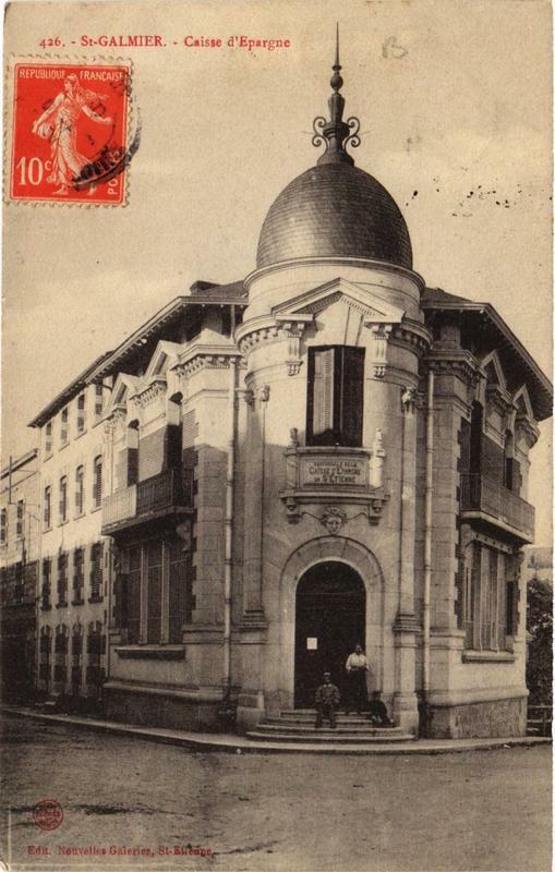Carte postale ancienne Saint-Galmier Caisse d'Epargne à Saint-Galmier