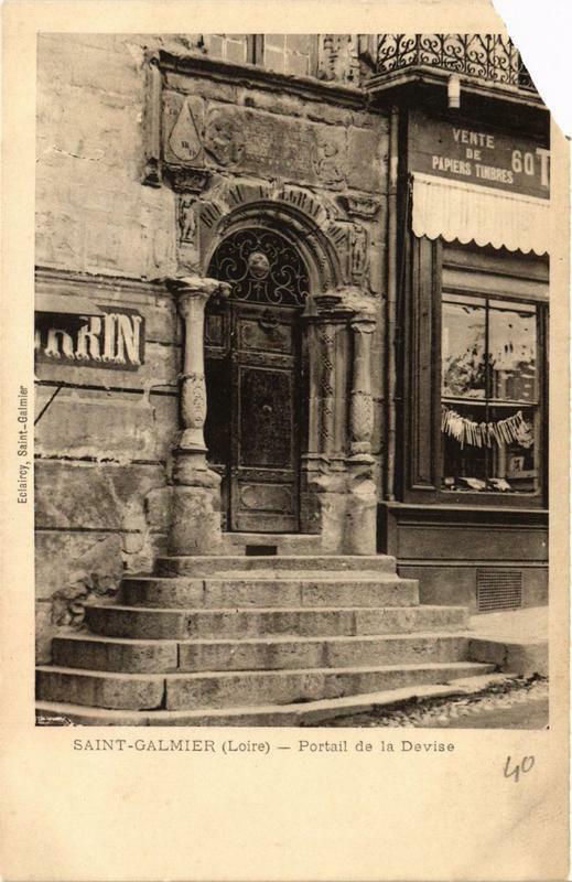Carte postale ancienne Saint-Galmier Portail de la Devise à Saint-Galmier