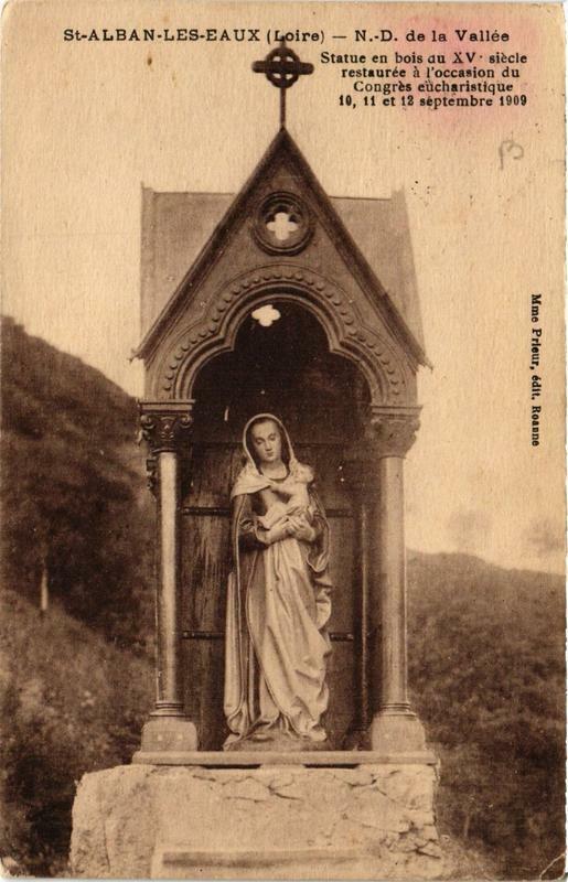 Carte postale ancienne Saint-Alban-les-Eaux N.D.de la Vallée à Saint-Alban-les-Eaux