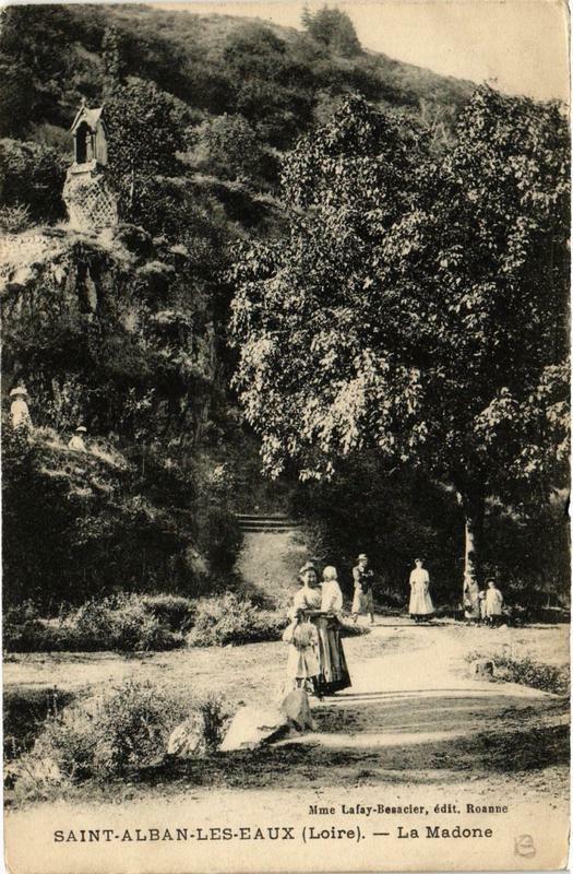 Carte postale ancienne Saint-Alban-les-Eaux La Madone à Saint-Alban-les-Eaux