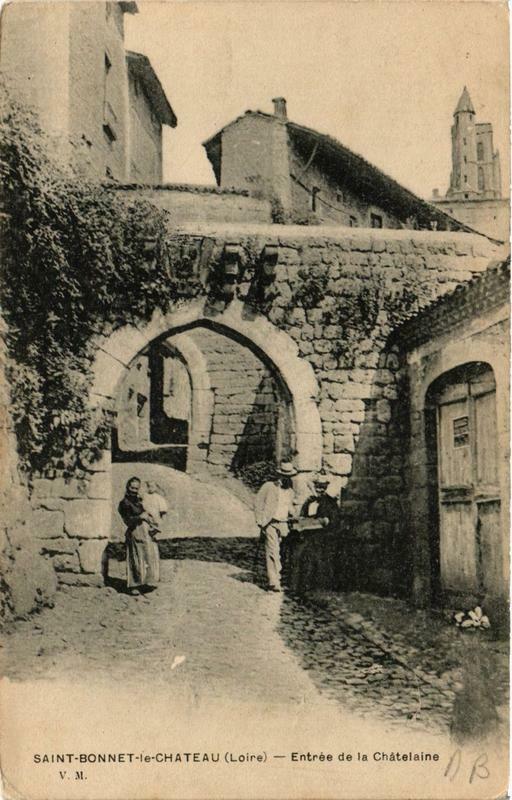 Carte postale ancienne Saint-Bonnet-le-Chateau Entrée de la Chatelaine à Saint-Bonnet-le-Château