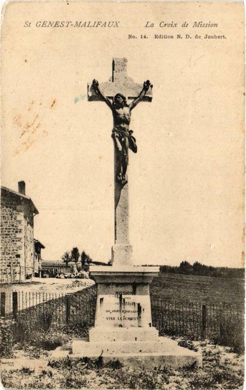 Carte postale ancienne Saint-Genest-Malifaux La Croix de Mission à Saint-Genest-Malifaux