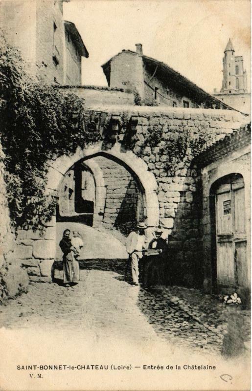 Carte postale ancienne Saint-Bonnet-le-Chateau Entrée de la Chatelaine à Saint-Bonnet-le-Château