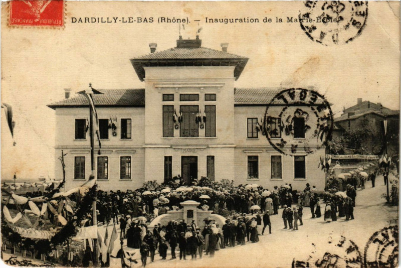 Carte postale ancienne Dardilly le Bas - Inauguration de la Mairie Ecole à Dardilly