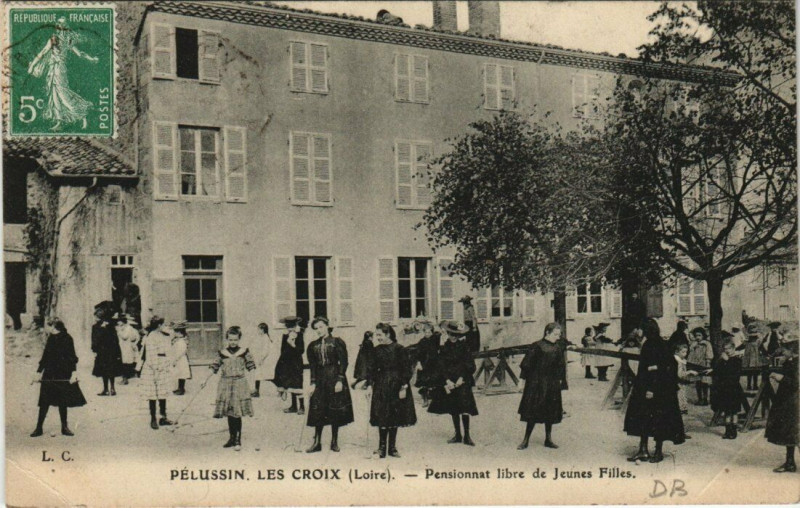 Carte postale ancienne Pelussin les Croix. Pensionnat libre de Jeunes Filles à Pélussin