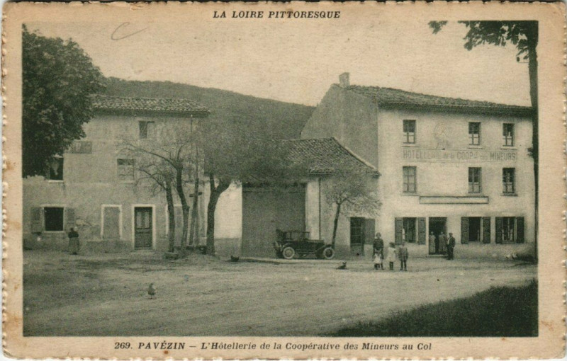 Carte postale ancienne Pavézin. Hotellerie de la Coopérative des Mineurs au Col