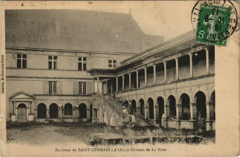 Carte postale ancienne Env. de Saint-Germain-Laval Chateau de la Batie à Saint-Germain-Laval