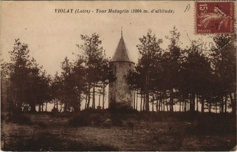 Carte postale ancienne Violay Tour Matagrin à Violay