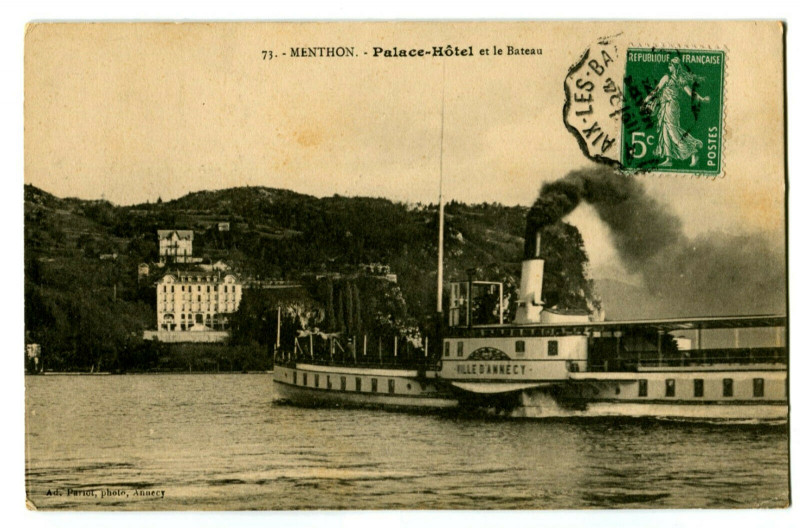 Carte postale ancienne Haute-Savoie Le Lac d'Annecy Menthon Palace-Hôtel et le Bateau à Annecy