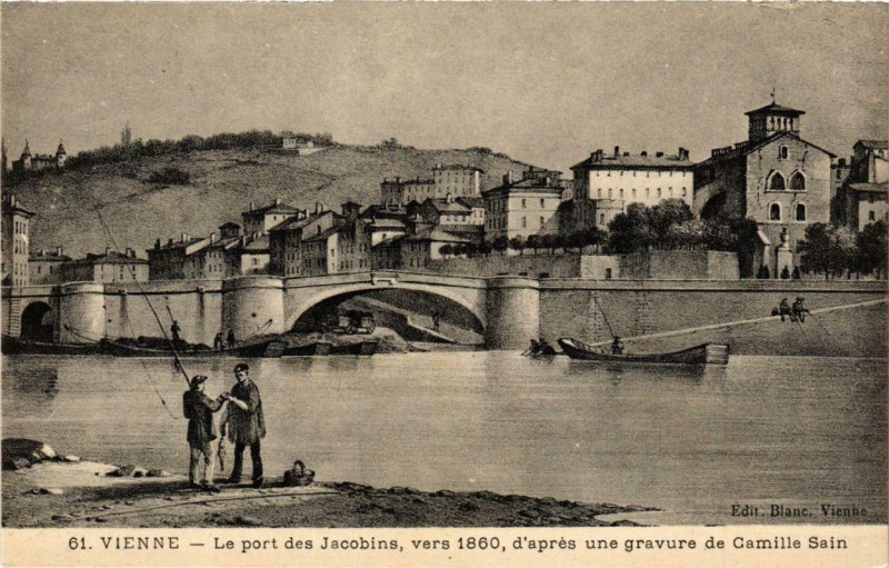 Carte postale ancienne Vienne - Le port des Jacobins d'apres gravure de Camille Sain à Vienne